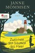 Zwischen den Bäumen das Meer (eBook,... - Bild 1