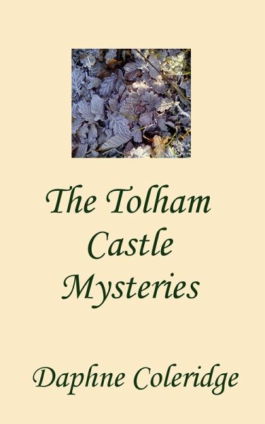 The Tolham Castle Mysteries (eBook, ePUB) The Tolham Castle Mysteries (eBook, ePUB)