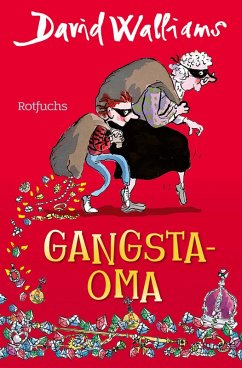 Gangsta-Oma Bd.1 (eBook, ePUB) - Walliams, David