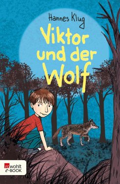 Viktor und der Wolf (eBook, ePUB) - Klug, Hannes