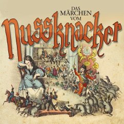 Das Märchen vom Nussknacker (MP3-Download) - Hoffmann, Ernst Theodor Amadeus