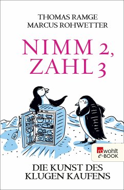 Nimm 2, zahl 3 (eBook, ePUB) - Ramge, Thomas; Rohwetter, Marcus