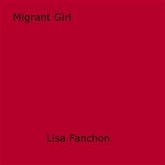 Migrant Girl (eBook, ePUB)