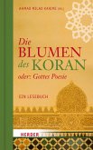 Die Blumen des Koran oder: Gottes Poesie (eBook, ePUB)