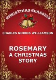 Rosemary - A Christmas Story (eBook, ePUB) Rosemary - A Christmas Story (eBook, ePUB)