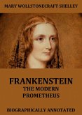 Frankenstein - The Modern Prometheus (eBook, ePUB)