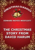 The Christmas Story From David Harum (eBook, ePUB)