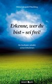 Erkenne, wer du bist - sei frei! (eBook, ePUB)