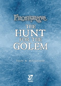 Frostgrave: Hunt for the Golem (eBook, ePUB) - McCullough, Joseph A.