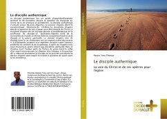 Le disciple authentique - Thomas, Nestor Yves