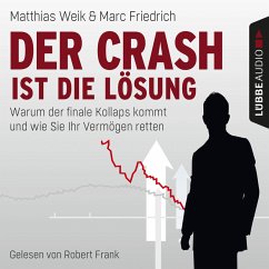 Der Crash ist die Lösung (MP3-Download) - Weik, Matthias; Friedrich, Marc