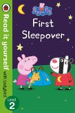 Peppa Pig: First Sleepover - Read It Yourself with Ladybird Level 2 Peppa Pig: First Sleepover - Read It Yourself with Ladybird Level 2