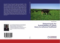 Determinants for Sustainability of Urban Dairy to enhance livelihood