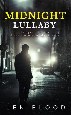 Midnight Lullaby (Erin Solomon Mysteries ) (eBook, ePUB) - Blood, Jen