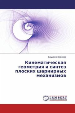 Kinematicheskaya geometriya i sintez ploskih sharnirnyh mehanizmov