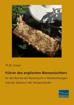 Führer des englischen Bienenzüchters - Cowan, Th.W.