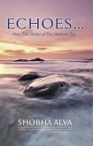 Echoes...From the Shores of the Arabian Sea (eBook, ePUB) Echoes...From the Shores of the Arabian Sea (eBook, ePUB)