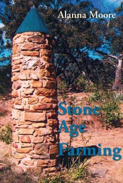 Stone Age Farming (eBook, ePUB) - Moore, Alanna