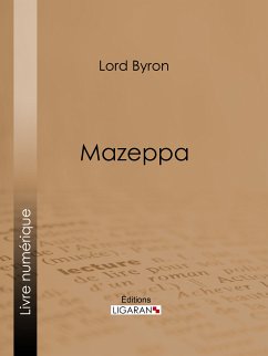 Mazeppa (eBook, ePUB) - Lord Byron; Ligaran