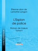 L'Espion de police (eBook, ePUB)