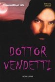 Dottor Vendetti (eBook, ePUB)