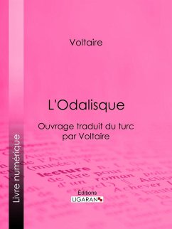 L'Odalisque (eBook, ePUB) - Ligaran; Voltaire