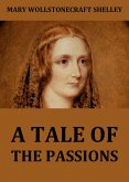 A Tale Of The Passions; Or, The Death Of Despina. (eBook, ePUB)