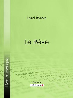 Le Rêve (eBook, ePUB) - Ligaran; Lord Byron