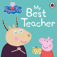 Peppa Pig: My Best Teacher - Peppa Pig