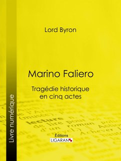 Marino Faliero (eBook, ePUB) - Lord Byron; Ligaran