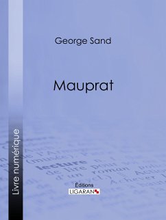 Mauprat (eBook, ePUB) - Ligaran; Sand, George