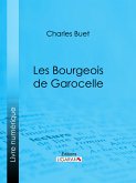 Les Bourgeois de Garocelle (eBook, ePUB)