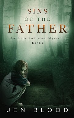 Sins of the Father (Erin Solomon Mysteries , #2) (eBook, ePUB) - Blood, Jen