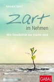 Zart im Nehmen (eBook, ePUB)