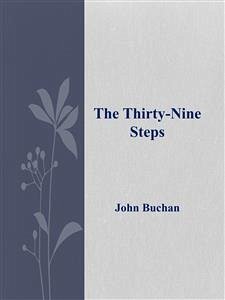 The Thirty – Nine Steps (eBook, ePUB) - Buchan, John