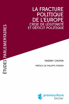 La fracture poliltique de l'Europe (eBook, ePUB) - Chopin, Thierry