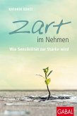 Zart im Nehmen (eBook, PDF)