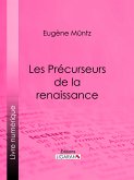 Les Précurseurs de la renaissance (eBook, ePUB)
