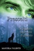 Prescelti - la leggenda degli occhi di ghiaccio (eBook, ePUB)