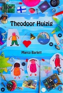 Theodoor Huizig (eBook, ePUB) - Barlett, Marco