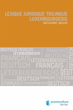 Lexique juridique trilingue luxembourgeois (eBook, ePUB) - Jaouid, Safouane