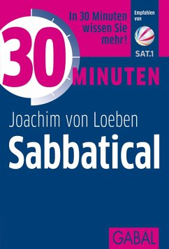 30 Minuten Sabbatical (eBook, ePUB) - Loeben, Joachim von