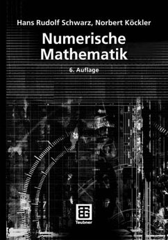 Numerische Mathematik (eBook, PDF) - Schwarz, Hans-Rudolf; Köckler, Norbert