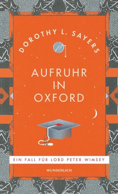 Aufruhr in Oxford / Lord Peter Wimsey Bd.10 (eBook, ePUB) - Sayers, Dorothy L.