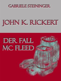 John K. Rickert (eBook, ePUB) - Steininger, Gabriele