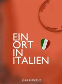 Ein Ort in Italien (eBook, ePUB)