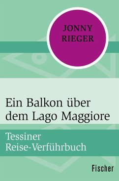 Ein Balkon über dem Lago Maggiore - Rieger, Jonny