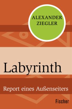 Labyrinth - Ziegler, Alexander