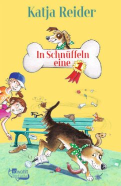 In Schnüffeln eine 1 Bd.1 - Reider, Katja