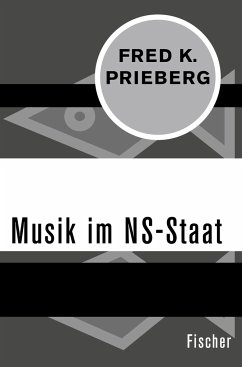Musik im NS-Staat - Prieberg, Fred K.
